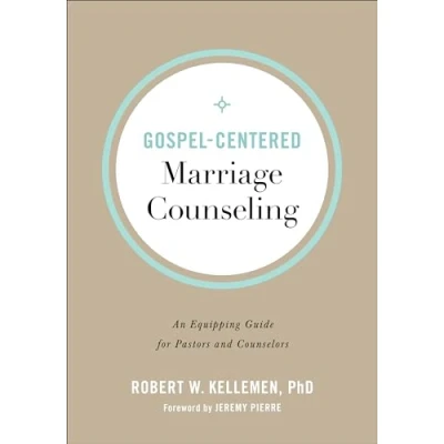 Abbildung von Gospel Centered Marriage Counseling: An Equipping Guide for Pastors and Counselors