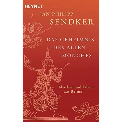 Abbildung von Das Geheimnis des alten Mönches: Märchen und Fabeln aus Burma