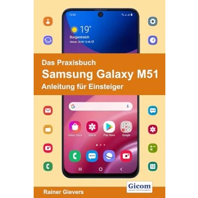 Abbildung von Das Praxisbuch Samsung Galaxy M51 Anleitung für Einsteiger