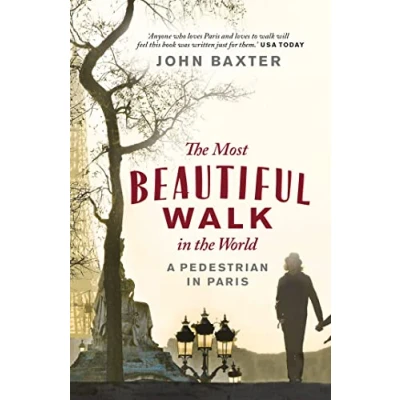 Abbildung von the Most Beautiful Walk in World: A Pedestrian Paris