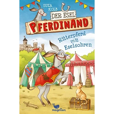 Abbildung von Der Esel Pferdinand Ritterpferd mit Eselsohren Band 4