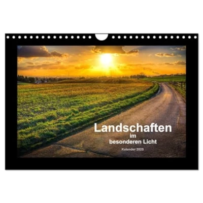 Abbildung von Landschaften im besonderen Licht (Wandkalender 2025 DIN A4 quer), CALVENDO Monatskalender