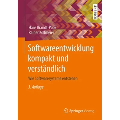 Abbildung von Softwareentwicklung kompakt und verständlich: Wie Softwaresysteme entstehen