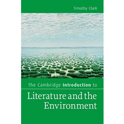 Abbildung von the Cambridge Introduction to Literature and Environment (Cambridge Introductions Literature)