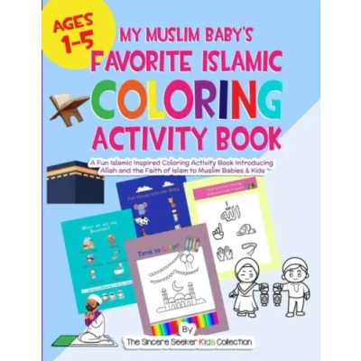 Abbildung von My Muslim Baby&#039;s Favorite Islamic Coloring Activity Book: A Fun Inspired Book Introducing Allah and the Faith of Islam to ... Books for Kids (Ramadan Children))
