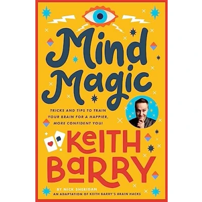 Abbildung von Mind Magic: Tricks and Tips to Train Your Brain for a Happier, More Confident You!