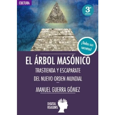 Abbildung von EL árbol masónico: Trastienda y escaparate del nuevo orden mundial (ARGUMENTOS PARA SIGLO XXI, Band 53)