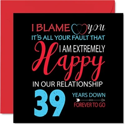 Abbildung von Stuff4 Lustige Grußkarte zum 39. Hochzeitstag für Ehemann, Frau Your Fault I&#039;m Extremely Happy 39th Wedding Anniversary Card for Partner, 145 mm x Grußkarten Jahrestage