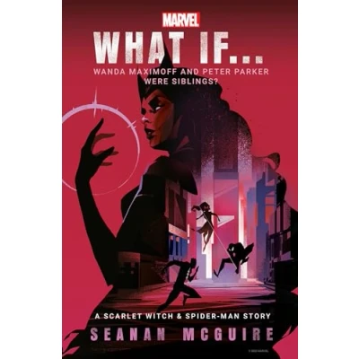 Abbildung von Marvel: What If . Wanda Maximoff and Peter Parker Were Siblings? (A Scarlet Witch &amp; Spider Man Story)