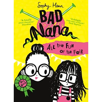 Abbildung von All the Fun of Fair: A wickedly funny illustrated children’s book for ages six and up (Bad Nana)