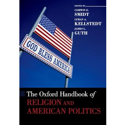 Abbildung von The Oxford Handbook of Religion and American Politics (Oxford Handbooks)