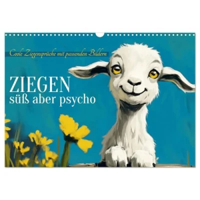 Abbildung von Ziegen, süß aber psycho (Wandkalender 2025 DIN A3 quer), CALVENDO Monatskalender