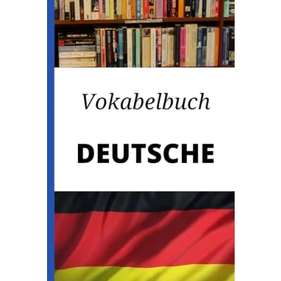 Abbildung von Vokabelbuch Deutsch: Vokabelheft Deutsch ; Perfektes Geschenk, um schnell zu lernen
