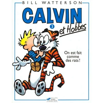 Abbildung von Calvin et Hobbes, tome 3 : On Est fait Comme DES rats: &amp; Hobbes 3/on Faits Rats !