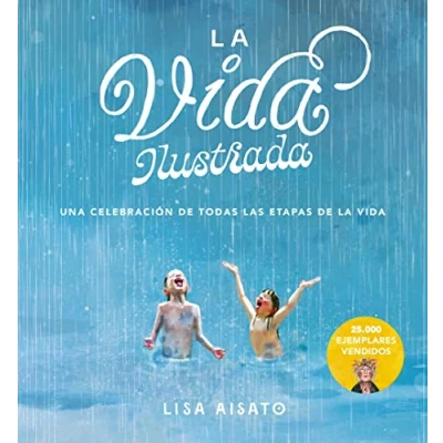 Abbildung von la vida ilustrada: Una celebración de todas las etapas (B Plus)