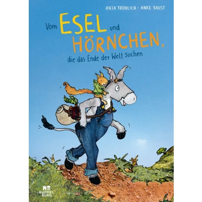 Abbildung von Vom Esel und Hörnchen, die das Ende der Welt suchen