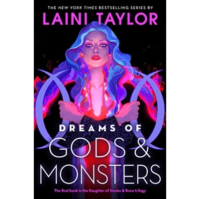 Abbildung von Dreams of Gods &amp; Monsters (Daughter Smoke Bone, 3, Band 3)