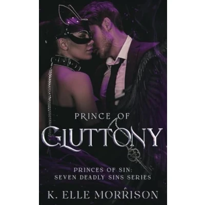 Abbildung von Prince Of Gluttony: Princes Sin: Seven Deadly Sins series (Princes The series, Band 5)