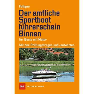 Abbildung von Der amtliche Sportbootführerschein Binnen: für Boote Mit Motor. den Prüfungsfragen und antworten