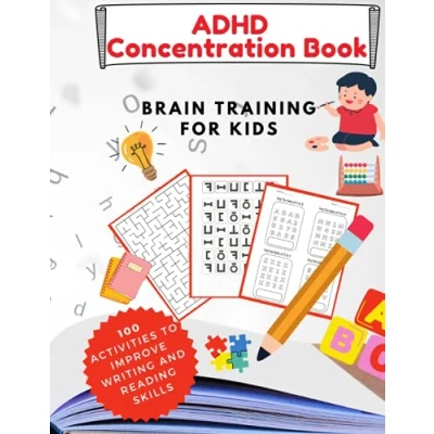 Abbildung von ADHD CONCETRATION BOOK Brain Training for kids /100 activities to improve writing and reading skills: 100 LOGIC GAMES!