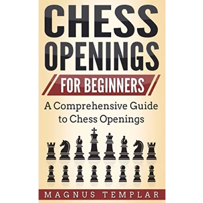 Abbildung von Chess Openings for Beginners: A Comprehensive and Simplified Guide to