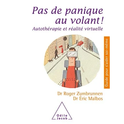 Abbildung von Pas de panique au volant ! NE: Autothérapie et réalité virtuelle