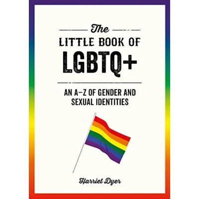 Abbildung von The Little Book of LGBTQ+: An A Z Gender and Sexual Identities