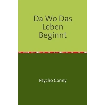 Abbildung von Autobiographie / Da Wo Das Leben Beginnt: psycho Conny