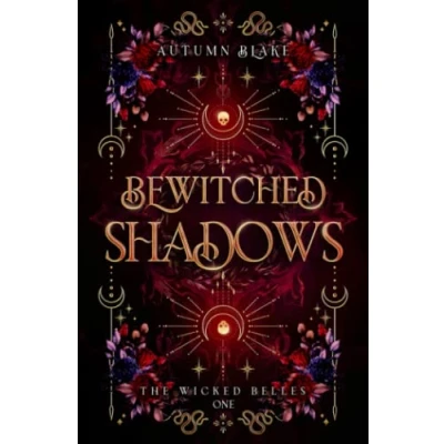 Abbildung von Bewitched Shadows: A Paranormal Fantasy Romance (The Wicked Belles, Band 1)