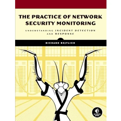 Abbildung von The Practice of Network Security Monitoring: Understanding Incident Detection and Response
