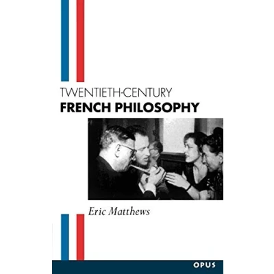 Abbildung von Twentieth Century French Philosophy: Key Themes And Thinkers