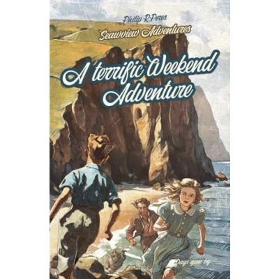 Abbildung von A Terrific Weekend Adventure: fast paced and exciting children&#039;s mystery adventure book for middle grade children nostalgic readers. (Seaview Adventures, Band 1)