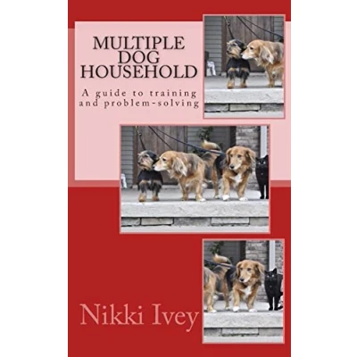 Abbildung von Multiple Dog Household: a guide to training and problem solving
