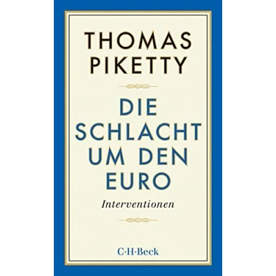 Abbildung von Die Schlacht um den Euro: Interventionen (Beck Paperback)