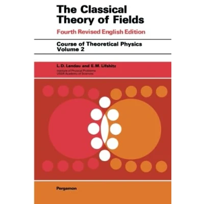Abbildung von The Classical Theory of Fields (Course Theoretical Physics)