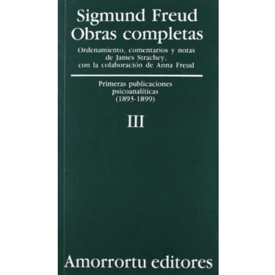 Abbildung von Obras Completas Vol.III: Primeras publicaciones psicoanalíticas (1893 1899) (Obras de Sigmund Freud)