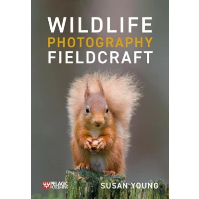 Abbildung von Wildlife Photography Fieldcraft: How to Find and Photograph Wild Animals