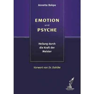 Abbildung von EMOTION und PSYCHE: Heilung durch die Kraft der Meister
