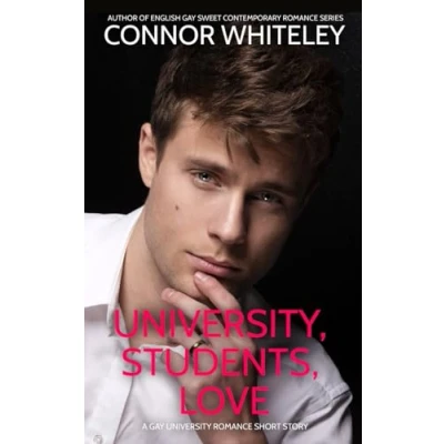 Abbildung von University, Students, Love: A Gay University Romance Short Story (The English Sweet Contemporary Stories)