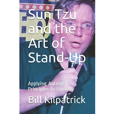 Abbildung von Sun Tzu and the Art of Stand Up: Applying Ancient Principles to Comedy