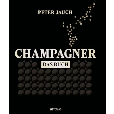 Abbildung von Champagner das Buch: Herstellung Genuss Kultur
