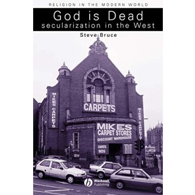 Abbildung von God Is Dead: Secularization in the West (Religion Modern World)