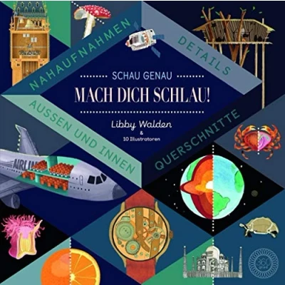 Abbildung von Schau genau Mach dich schlau!: Details, Nahaufnahmen, Querschnitte Von Außen und Innen
