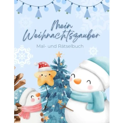 Abbildung von Mein Weihnachtszauber Mal und Rätselbuch: Weihnachten Rätselbuch mit einer Kurzgeschichte, Förderung der Kreativität Feinmotorik, Für ... Weihnachtszeit! Kinder ab 4 Jahren