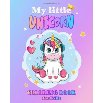 Abbildung von My Little Unicorn Coloring Book for Kids: 50 Magical Designs Girls Age 3 8