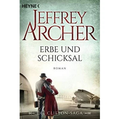Abbildung von Erbe und Schicksal: Die Clifton Saga 3 Roman