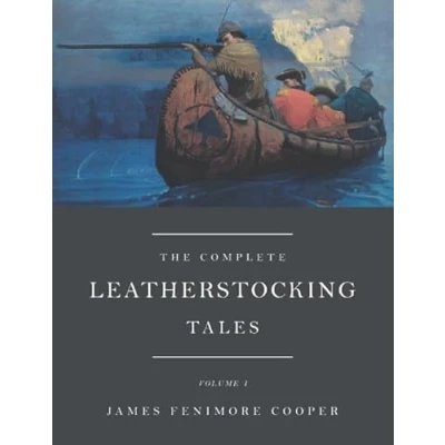 Abbildung von The Complete Leatherstocking Tales: Volume I