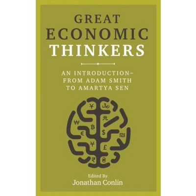 Abbildung von Great Economic Thinkers: An Introduction from Adam Smith to Amartya Sen