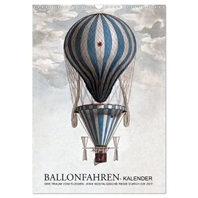 Abbildung von Ballonfahren Kalender (Wandkalender 2025 DIN A3 hoch), CALVENDO Monatskalender