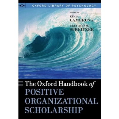 Abbildung von The Oxford Handbook of Positive Organizational Scholarship (Oxford Library Psychology)
